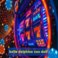 belle delphine sex doll